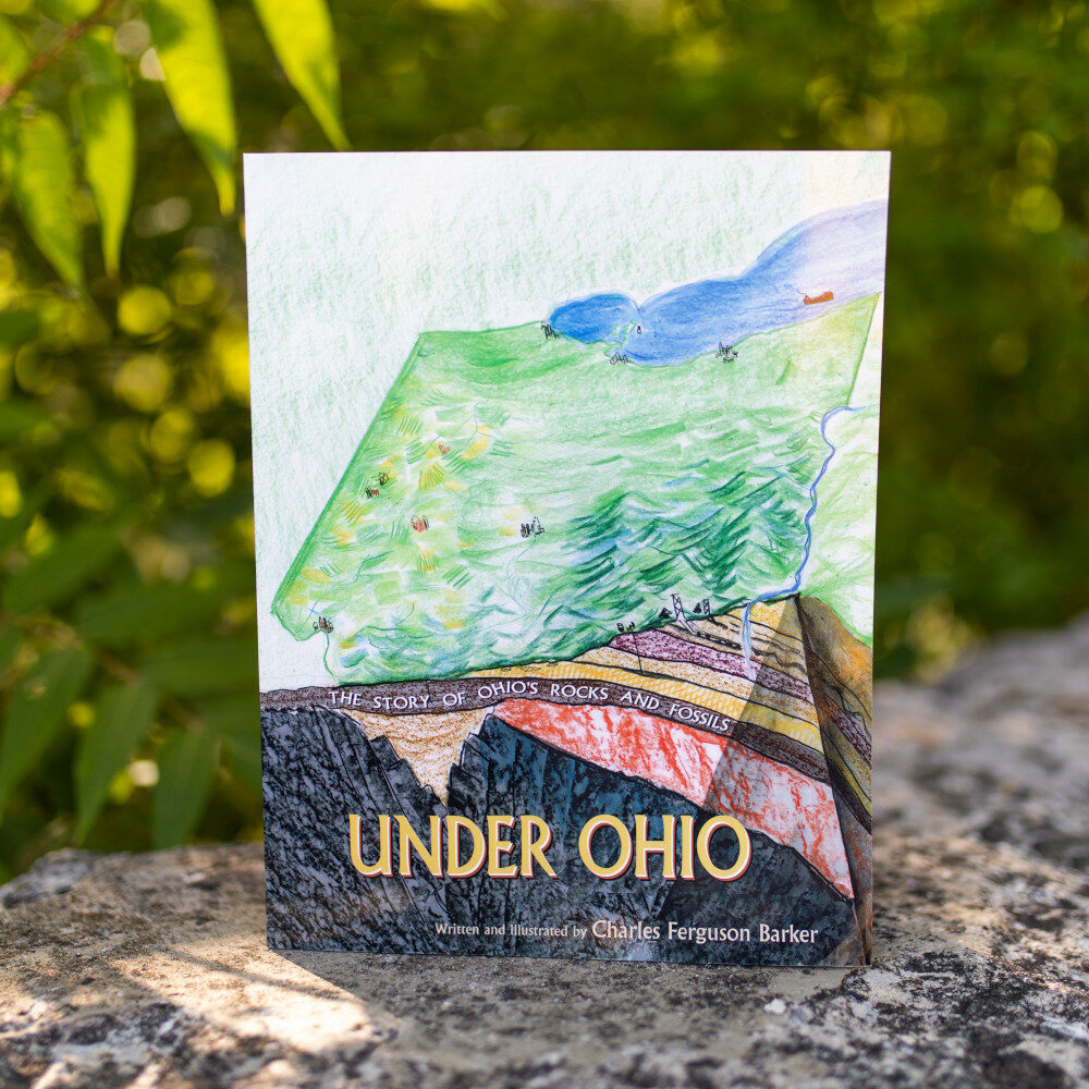 Under Ohio: The Story of Ohio’s Rocks and Fossils