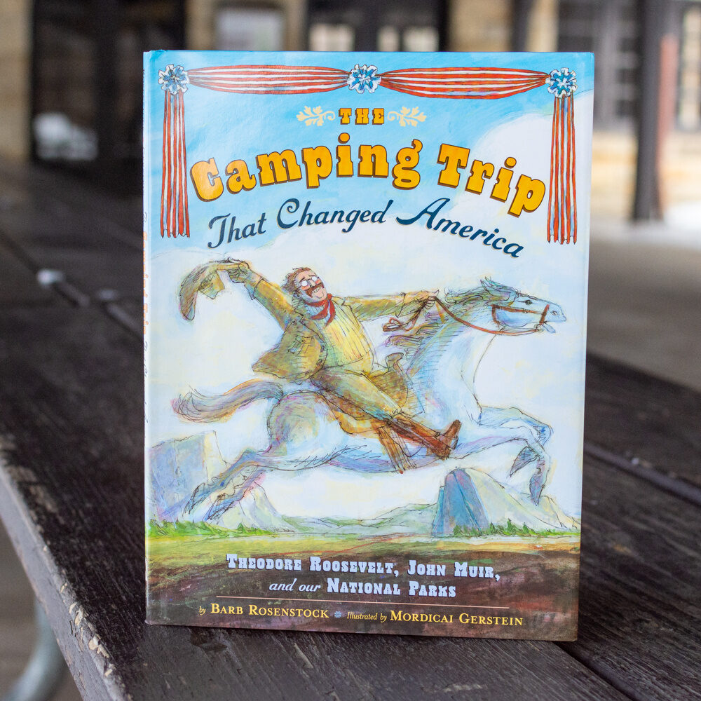 The Camping Trip that Changed America book (front)