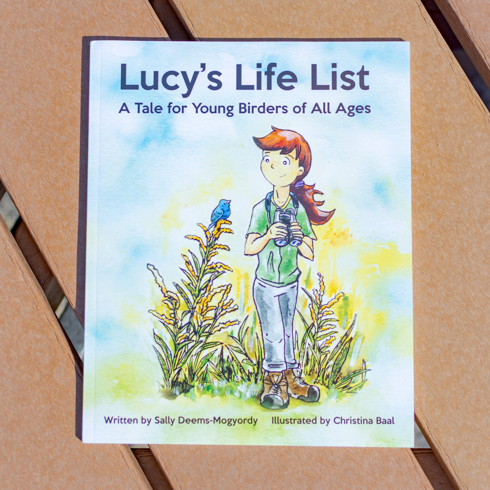 Lucy's Life List: A Tale for Young Birders of All Ages