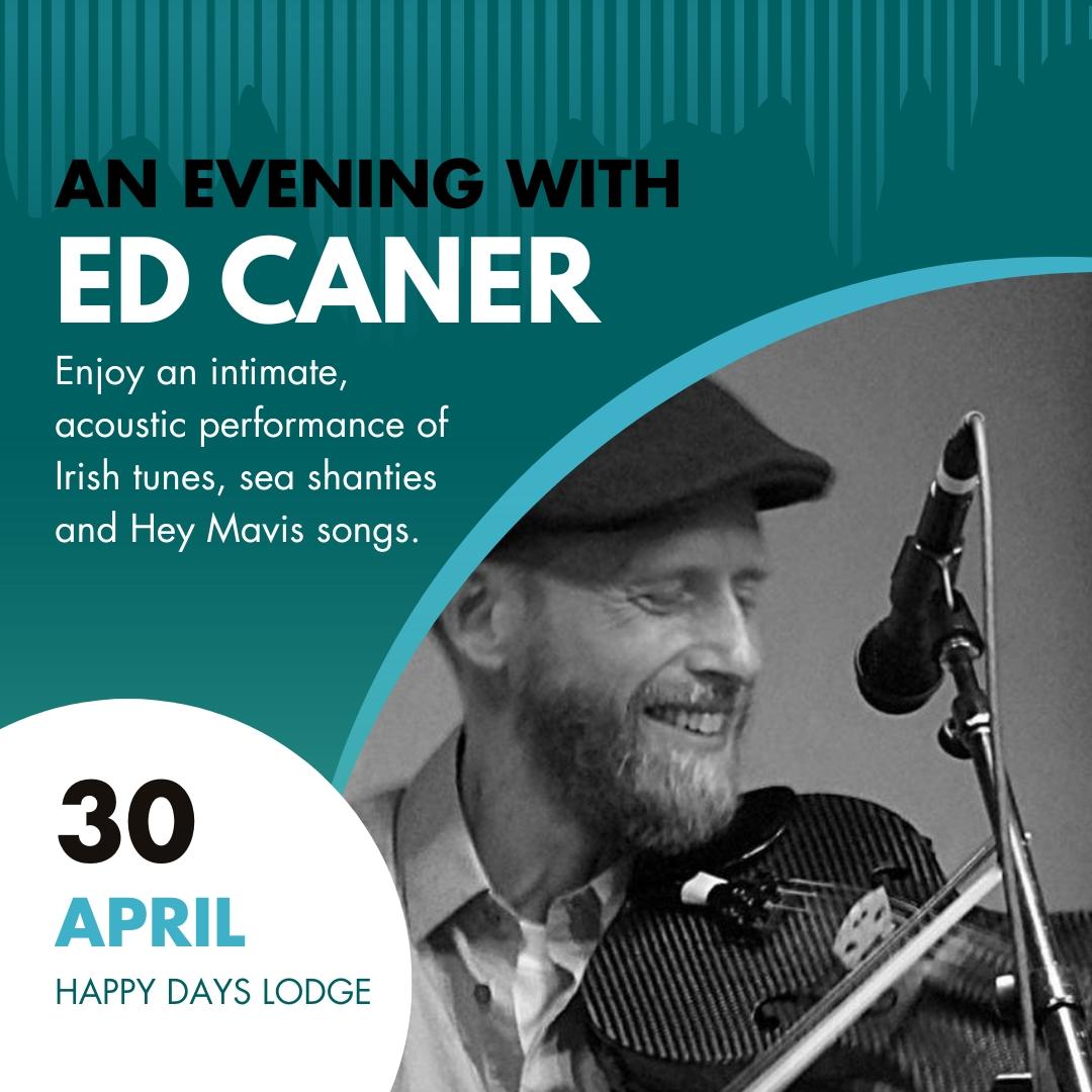 An evening with Ed Caner and photo of ed playing fiddle.